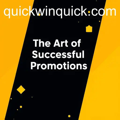 Maximizing Success with Quick-Win Promotions